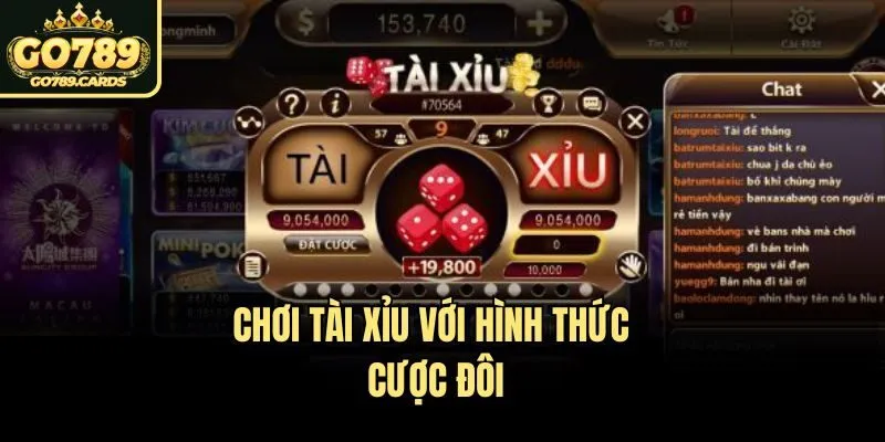 Chơi tài xỉu với hình thức cược đôi
