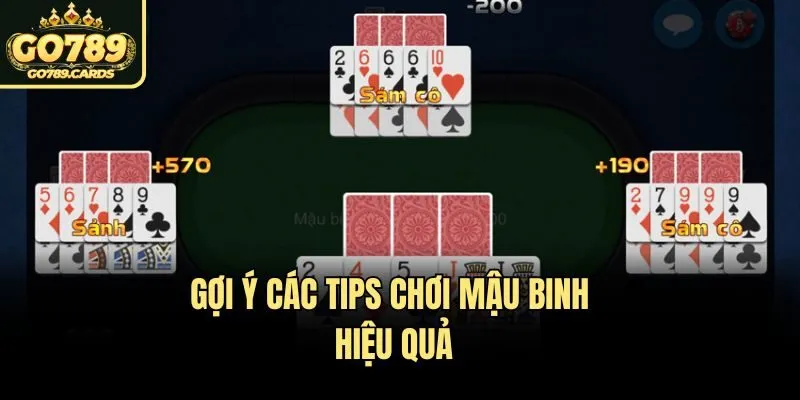 Gợi ý các tips chơi mậu binh hiệu quả